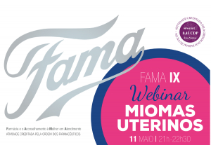 Miomas uterinos em destaque na sessão de amanhã do programa FAMA
