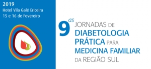 9.ª Edição das Jornadas de Diabetologia Prática para Medicina Familiar da Região Sul: programa já é conhecido